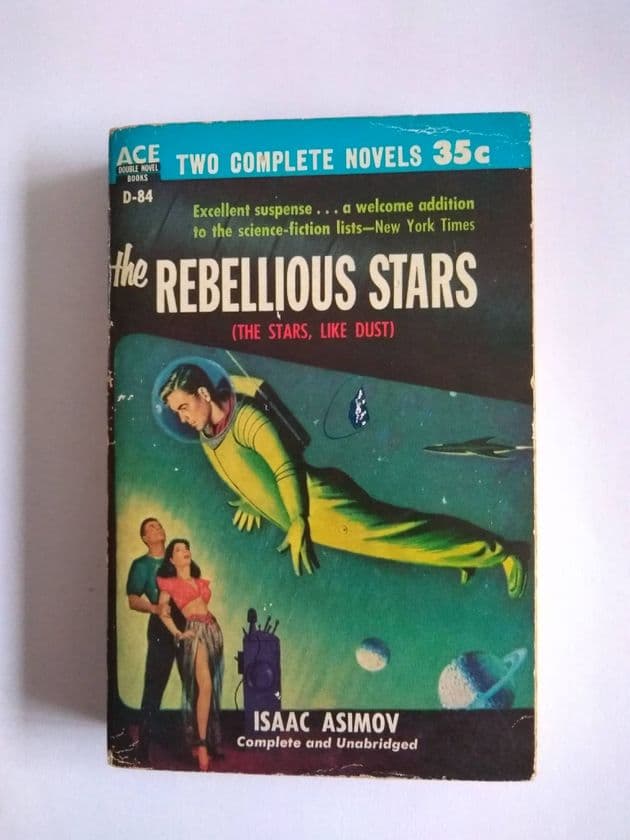 ACE DOUBLES THE REBELLIOUS STARS/ AN EARTH GONE MAD (D-840 (Paperback)