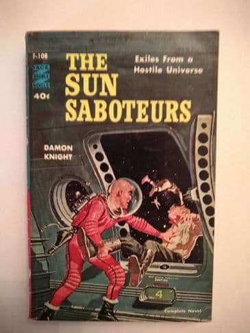 ACE DOUBLES THE SUN SABOTEURS/THE LIGHT OF LILITH   (F-108) (Paperback)