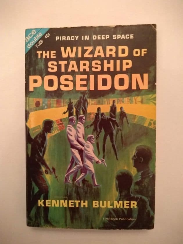 ACE DOUBLES THE WIZARD OF STARSHIP POSEIDON/LET THE SPACEMEN BEWARE!  (F-209) (Paperback)