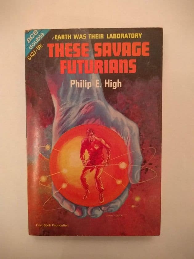 ACE DOUBLES THESE SAVAGE FUTURIANS/THE DOUBLE INVADERS  (G-623) (Paperback)
