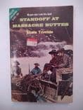 ACE DOUBLES. ECHO OF A TEXAS RIFLE/STANDOFF AT MASSACRE BUTTES  . (G-642) (PAPERBACK)