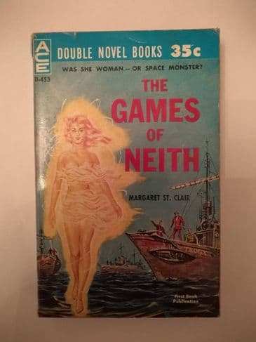 ACE DOUBLES.  THE GAMES OF NEITH/THE EARTH GODS ARE COMING . (D-453) (PAPERBACK)