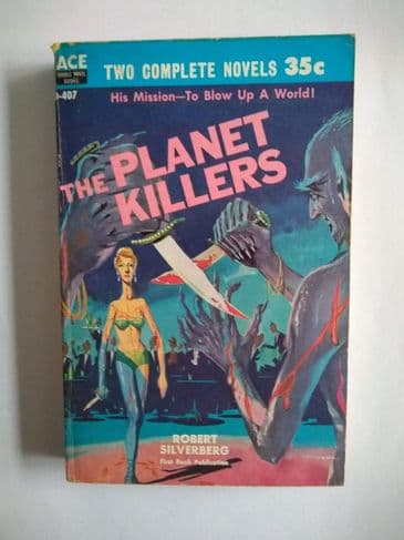 ACE DOUBLES.   THE PLANET KILLERS/WE CLAIM THESE STARS (D-407) (PAPERBACK)