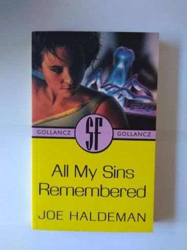 ALL MY SINS REMEMBERED BY JOE HALDEMAN. (PAPERBACK)