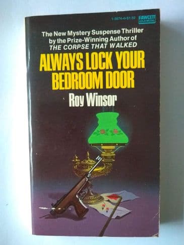 ALWAYS LOCK YOUR BEDROOM DOOR BY ROY WINSOR (PAPERBACK)