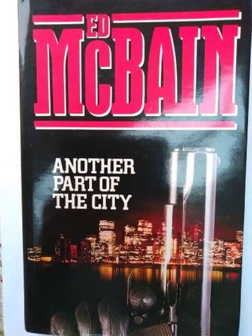 ANOTHER PART OF THE CITY BY ED MCBAIN. (HARDBACK)
