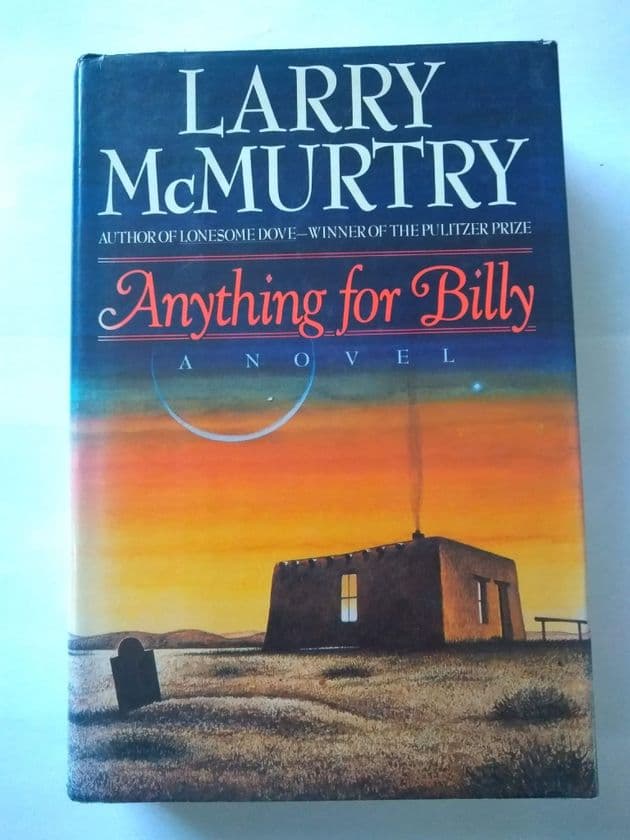 ANYTHING FOR BILLY BY LARRY MCMURTRY. (HARDBACK)