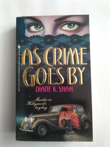 AS CRIME GOES by Diane K Shah  (Paperback)