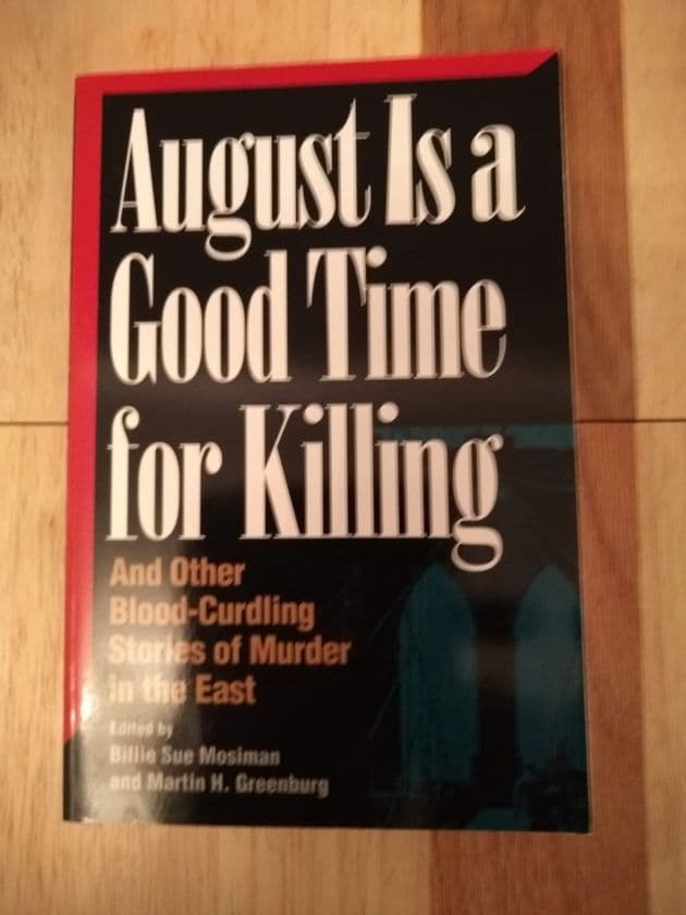 AUGUST IS A TIME FOR KILLING edited by Billie Sue Mosiman (Paperback)