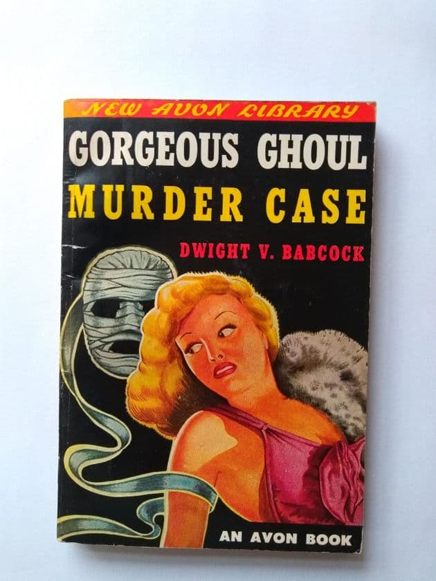 AVON . GORGEOUS GHOUL MURDER CASE BY DWIGHT V. BABCOCK. (NO 30) (PAPERBACK)