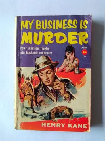 AVON MY BUSINESS IS MURDER by Henry Kane (No.790) (Paperback)