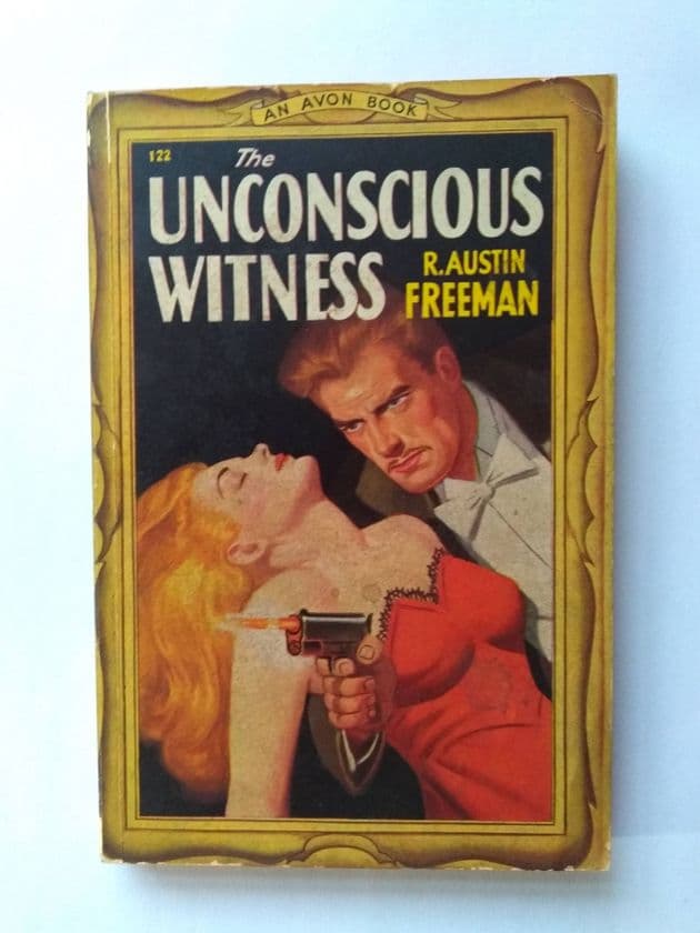 AVON THE UNCONSCIOUS WITNESS by R Austin Freeman (No.122) (Paperback)