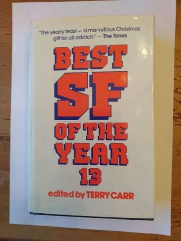BEST S F OF THE YEAR 13 edited by Terry Carr (Hardcover)
