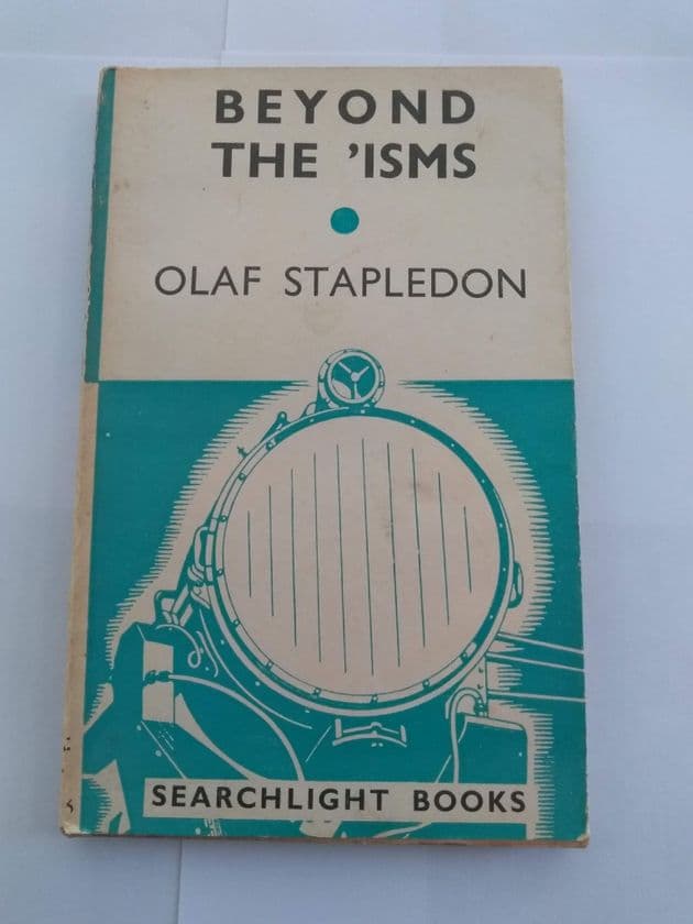 BEYOND THE 'ISMS by OLAF STAPLEDON (Paperback)