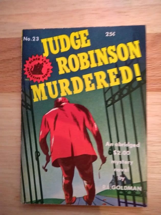 BLACK CAT: JUDGE Robinson MURDERED! by R.L Goldman (No.23 ) (Paperback)