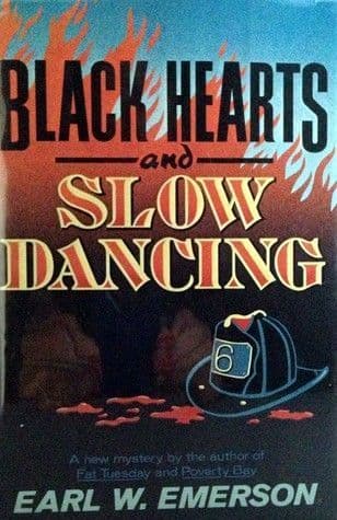 Black Hearts And Slow Dancing [Hardcover] by Earl Emerson