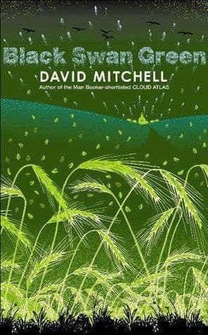 BLACK SWAN GREEN (Hardcover) by David Mitchell
