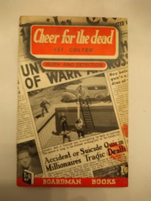 BOARDMAN BOOK: CHEER FOR THE DEAD by Eli Colter (No.67) (Paperback)