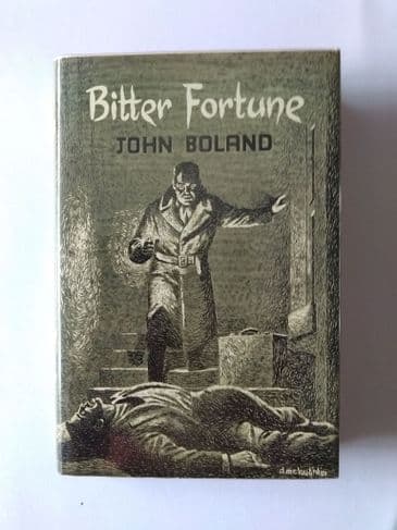 Boardman Books: BITTER FORTUNE by John BOLAND (No.281)  (Hardcover)