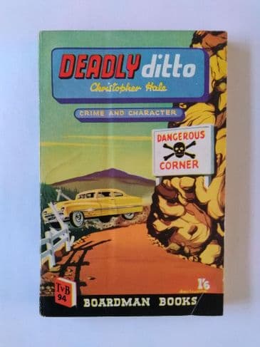 Boardman Books: DEADLY DITTO by Christopher Hale (No.94) (Paperback)