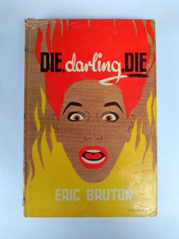 Boardman Books: DIE, DARLING, DIE by Eric BRUTON (No.280) (Hardcover)