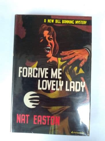 Boardman Books: FORGIVE ME LOVELY LADY by Nat Easton (No.341) (Hardcover)