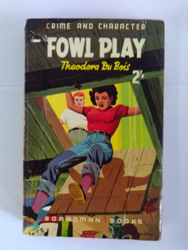 Boardman Books Fowl Play (Paperback) by Theodora Du Bois.