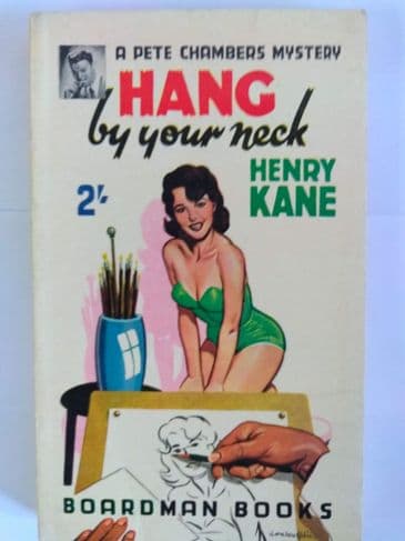 Boardman Books Hang by your Neck (Paperback) by Henry Kane.