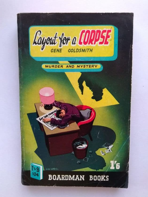 Boardman Books: LAYOUT FOR A CORPSE by Gene Goldsmith (No.104) (Paperback)