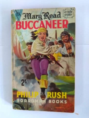 Boardman Books Mary Read Buccaneer (Paperback) by Philip Rush.