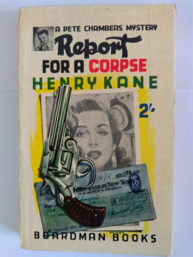 Boardman Books Report for a Corpse (Paperback) by Henry Kane.
