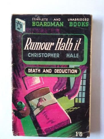 Boardman Books: RUMOUR HATH IT by Christopher Hale (No.44) (Paperback)