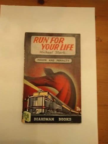 Boardman Books: RUN FOR YOUR LIFE by Michael Stark (No.53)(Paperback)
