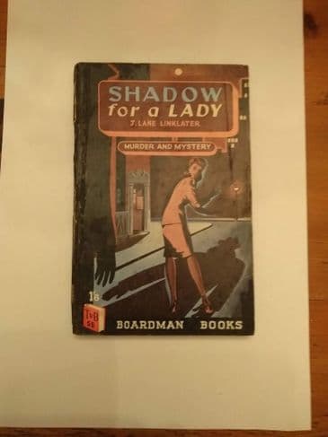 Boardman Books:  SHADOW FOR A LADY by J.Lane Linklater (No.55) (Paperback)