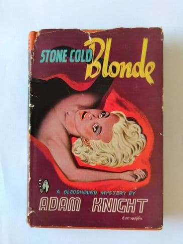 Boardman Books:  STONE COLD BLONDE by Adam Knight (Hardcover)