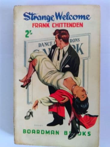 Boardman Books STRANGE WELCOME (Paperback) by Frank Chittenden.