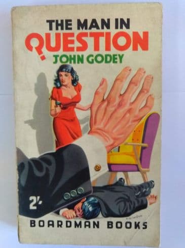 Boardman Books The Man in Question (Paperback) by John Godey.