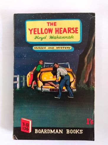 Boardman Books The Yellow Hearse (Paperback) by Lloyd Mahannah.