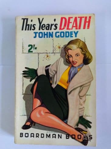 Boardman Books This Years Death (Paperback) by John Godey.