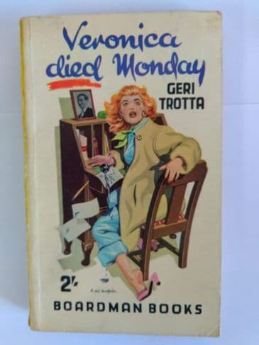 Boardman Books Veronica died Monday (Paperback) by Geri Trotta.