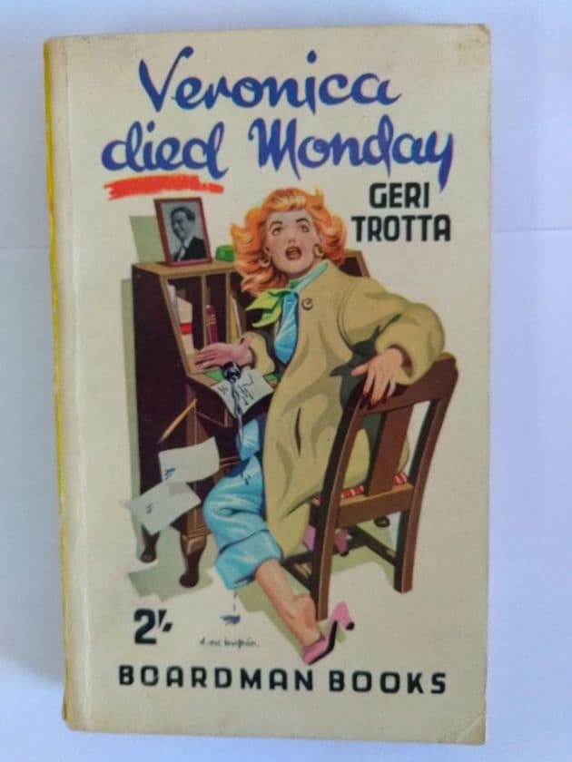 Boardman Books Veronica died Monday (Paperback) by Geri Trotta.