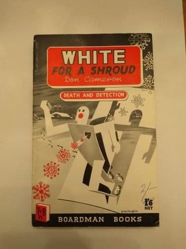 Boardman Books: WHITE FOR A SHROUD by Don Cameron (No.71) (Paperback)