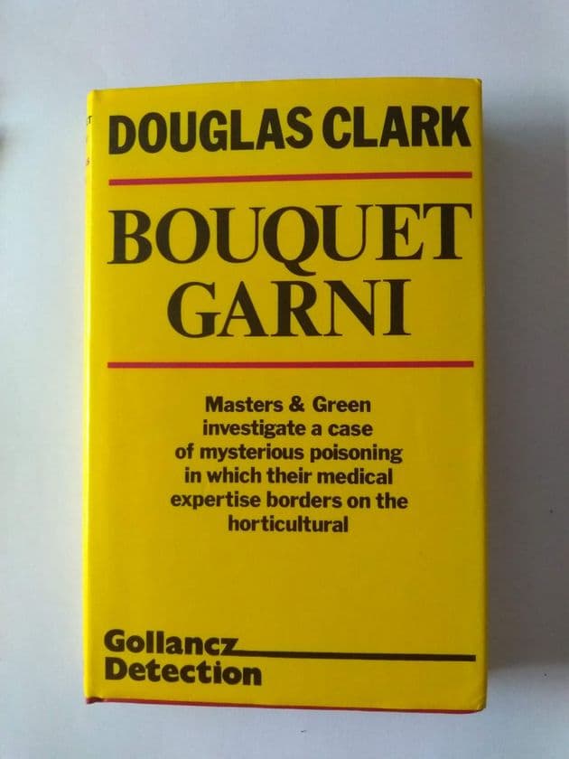 BOUQUET GARNI by Douglas Clark  (Hardcover)