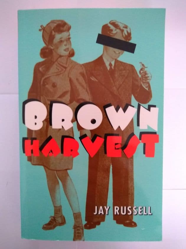 BROWN HARVEST by Jay Russell (Paperback)