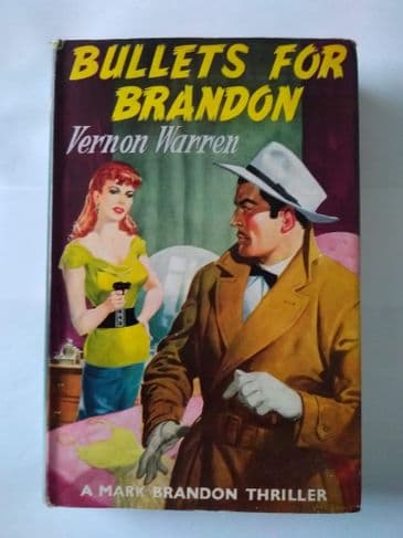 BULLETS FOR BRANDON by Vernon Warran (THRILLER B.C.E)  (Hardcover)