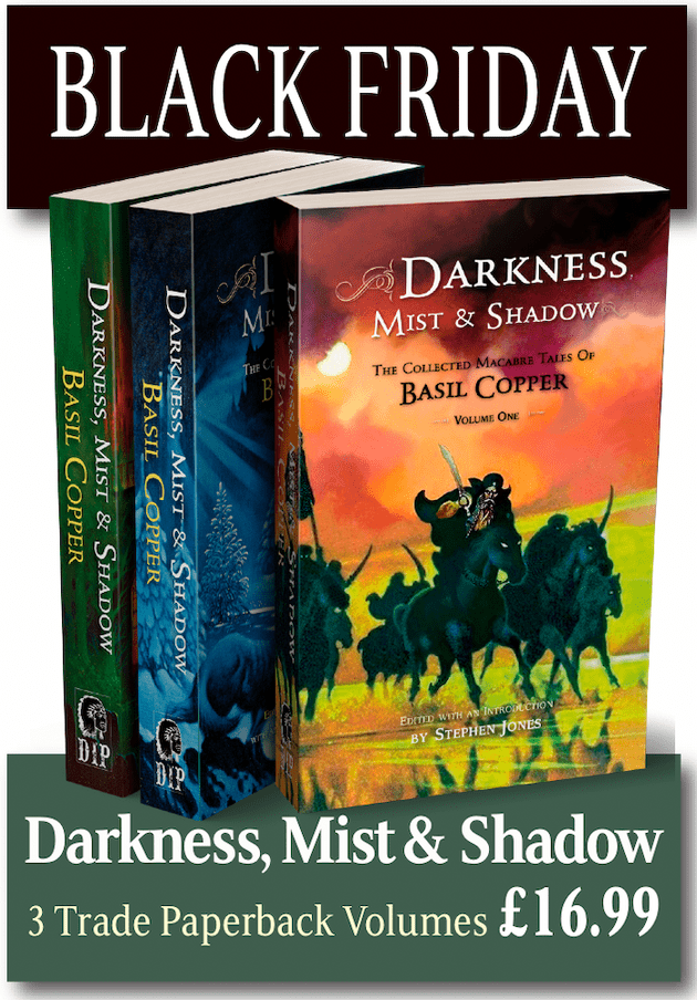 BUNDLE - Darkness, Mist & Shadow (3 Collections) Basil Copper ed by Stephen Jones