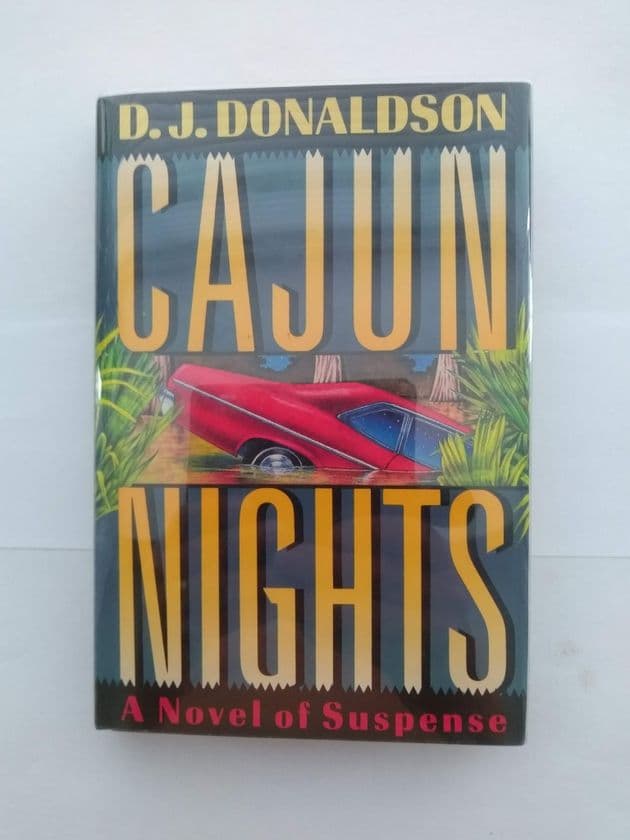 CAJUN NIGHTS by D J Donaldson (Hardcover)