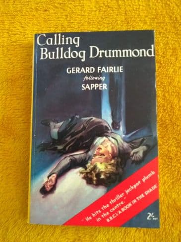 CALLING BULLDOG DRUMMOND BY GERARD FAIRLIE. (PAPERBACK)