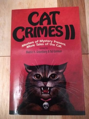 Cat Crimes II Edited by Martin H Greenberg & Ed Gorman (Hardback)