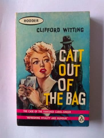CATT OUT OF THE BAG BY CLIFFORD WITTING (PAPERBACK)